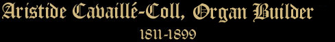 Aristide Cavaill&eacute;-Coll