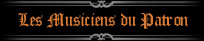 les musiciens du patron