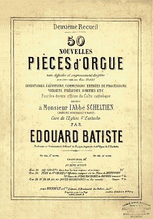 Edourd Batiste 50 nouvelles pices d'orgue