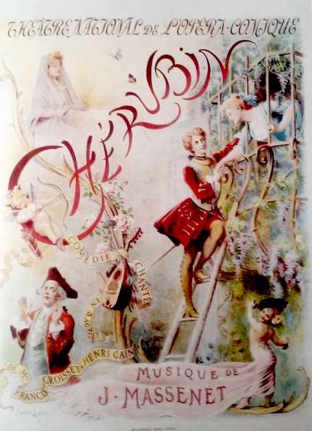 Affiche de la cration de l’opra Chrubin de Jules Massenet  l’Opra-comique en 1905 